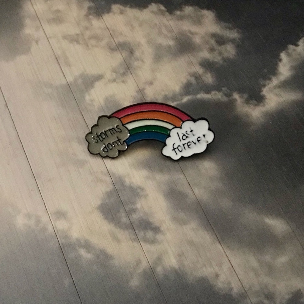 “Storms Don’t Last Forever” pin
